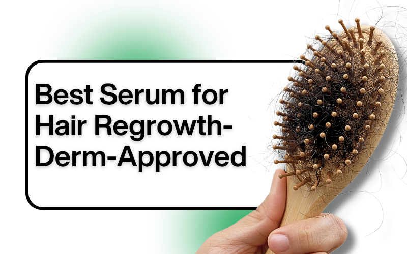 Best Redensyl Serums in India (2026): A Dermatologist Pick
