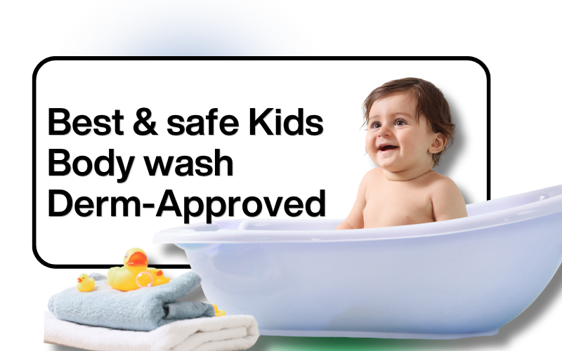 Best Kids' Body Wash & Cleansers in India (2026): A Dermatologist's Guide